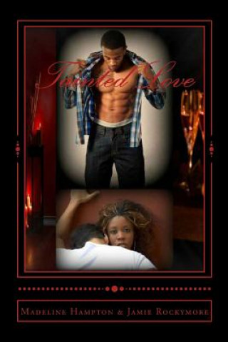 Knjiga Tainted Love Madeline C Hampton