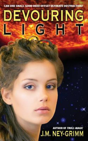 Livro Devouring Light J M Ney-Grimm