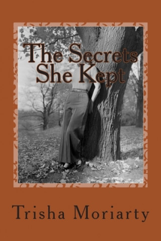 Könyv The Secrets She Kept: A Memoir Trisha Moriarty