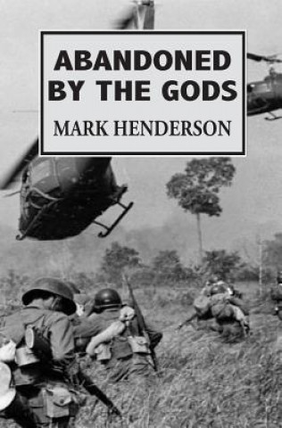 Книга Abandoned By The Gods Mark Henderson