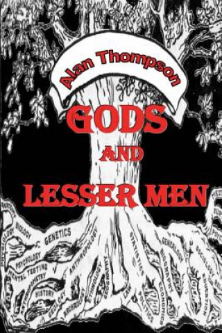 Buch Gods and Lesser Men Alan Thompson