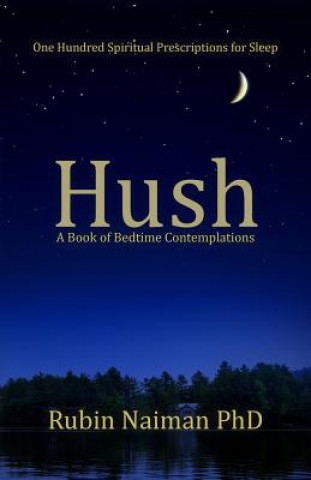 Libro Hush: A Book of Bedtime Contemplations Rubin Naiman Phd