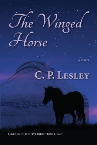 Książka The Winged Horse C P Lesley