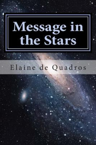 Kniha Message in the Stars Elaine De Quadros