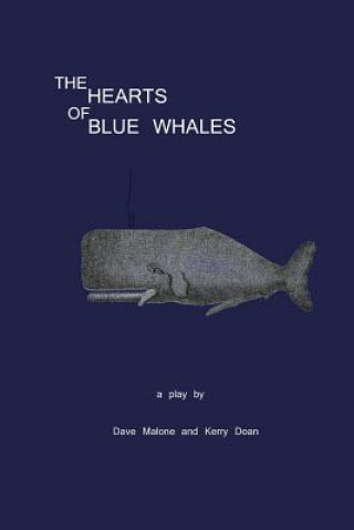 Kniha The Hearts of Blue Whales Dave Malone