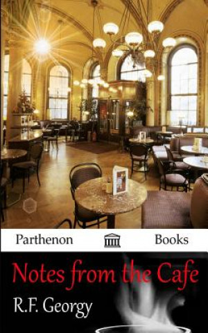 Buch Notes from the Cafe R F Georgy