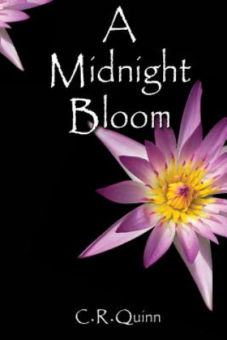 Book A Midnight Bloom C R Quinn