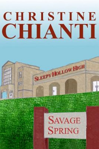 Kniha Savage Spring Christine Chianti