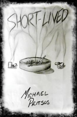 Knjiga Short-Lived Michael Pritsos