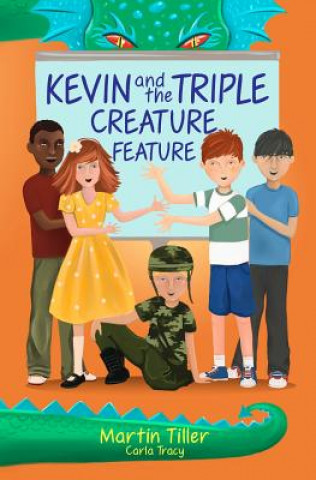 Boek Kevin and the Triple Creature Feature Martin Tiller