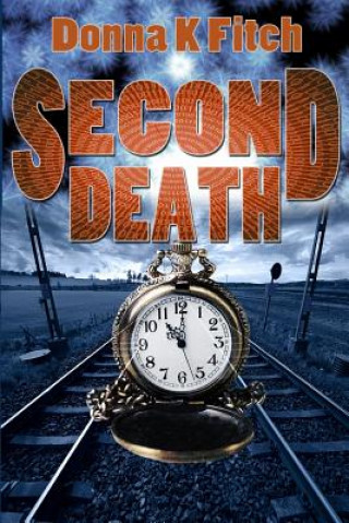 Βιβλίο Second Death Donna K Fitch