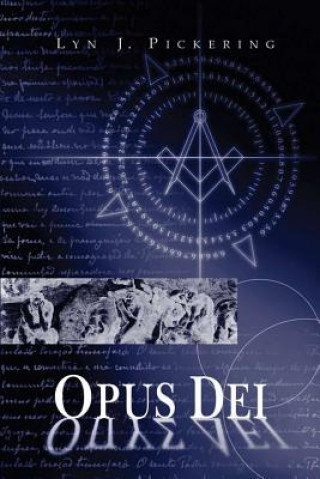 Könyv Opus Dei MS Lyn J Pickering