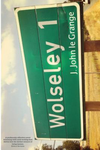 Knjiga Wolseley J John Le Grange