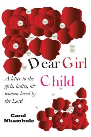 Книга Dear Girl Child Carol Nkambule