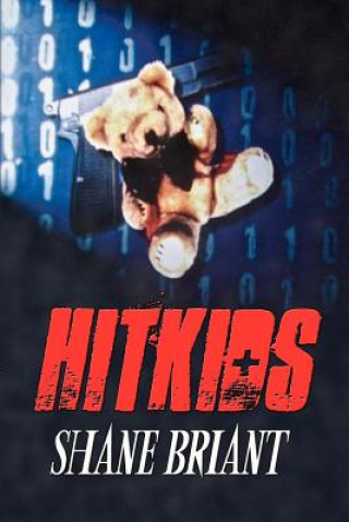 Knjiga Hitkids Shane Briant