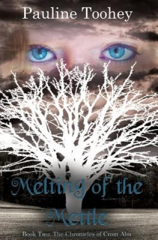 Book Melting of the Mettle Pauline Toohey