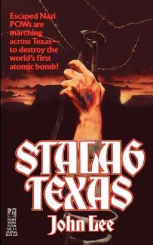 Kniha Stalag Texas John Lee