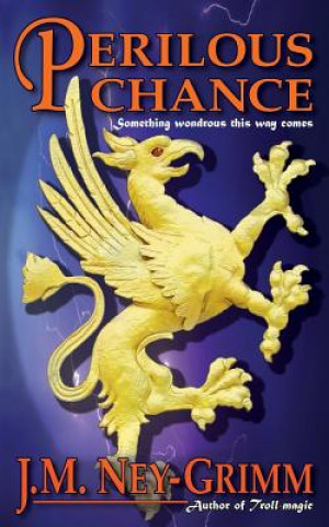 Libro Perilous Chance J M Ney-Grimm
