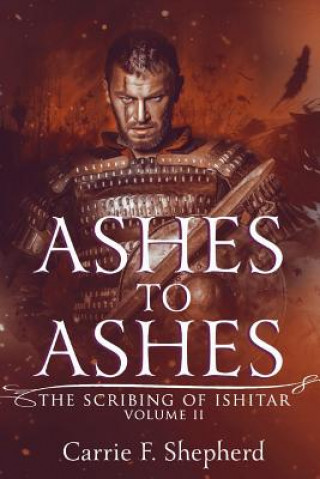 Kniha Ashes to Ashes Carrie F Shepherd
