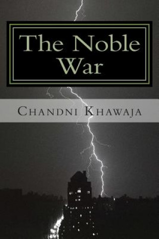 Knjiga The Noble War Chandni Khawaja