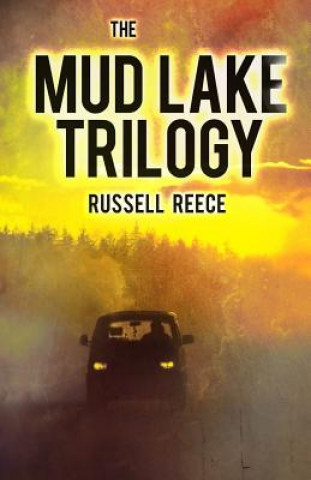 Könyv The Mud Lake Trilogy Russell Reece