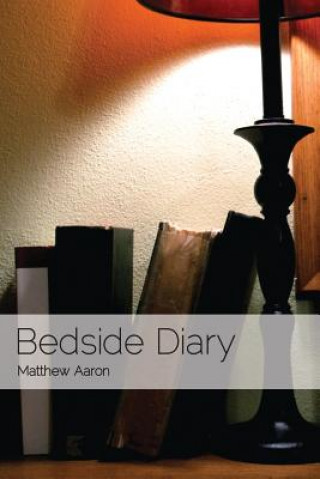 Könyv Bedside Diary Matthew Aaron
