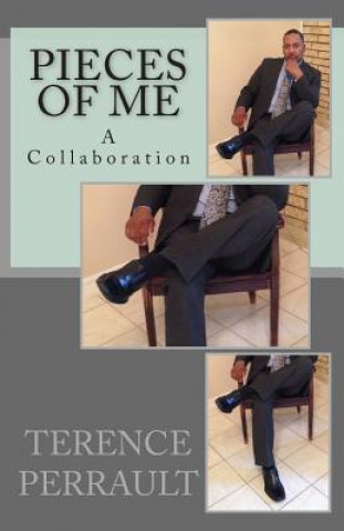 Kniha Pieces of Me: A Collaboration Terence Perrault