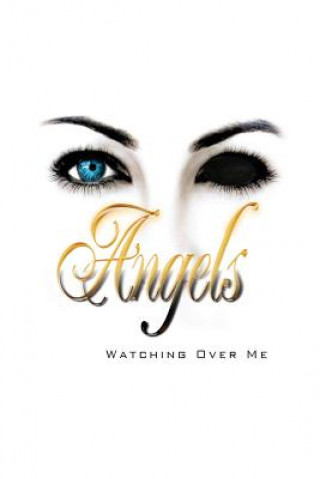 Книга Angels Watching Over Me Gigi Rogers