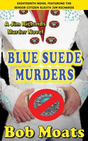 Buch Blue Suede Murders Bob Moats