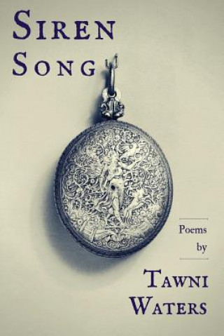 Kniha Siren Song Tawni Waters
