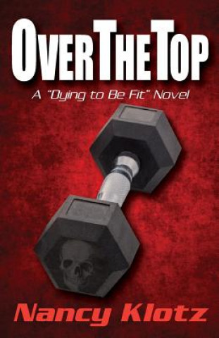 Knjiga OverTheTop Nancy Klotz