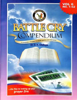Книга Battle Cry Compendium Volume 6 Dr D K Olukoya