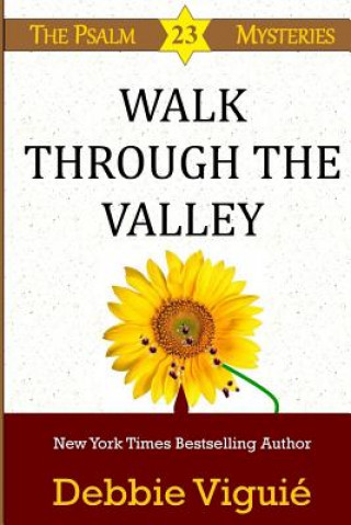 Knjiga Walk Through the Valley Debbie Viguié