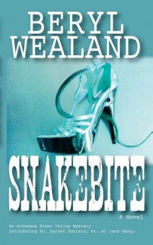 Kniha Snakebite Beryl Wealand