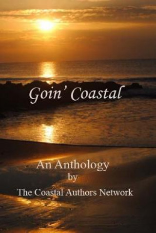 Kniha Goin" Coastal Coastal Authors Network