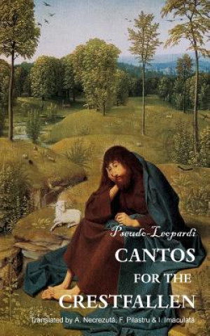 Książka Cantos for the Crestfallen Pseudo-Leopardi