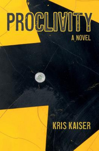 Knjiga Proclivity Kris Kaiser
