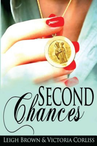 Knjiga Second Chances Leigh Brown