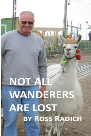 Kniha "Not All Wanderers Are Lost" MR Ross a Radich