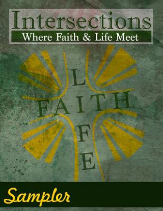 Buch Intersections: Where Faith and Life Meet: Sampler Cardelia Howell Diamond