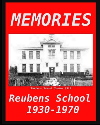 Kniha Memories: Reubens School 1930 - 1970 An Anthology