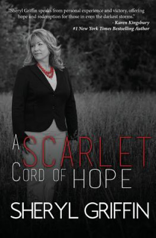 Knjiga Scarlet Cord of Hope Sheryl Griffin