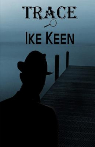 Knjiga Trace Ike Keen