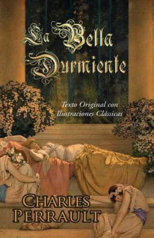 Book La Bella Durmiente (Texto Original con Ilustraciones Clássicas) Charles Perrault