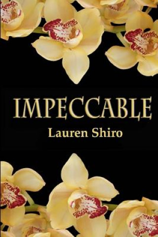 Книга Impeccable Lauren Shiro