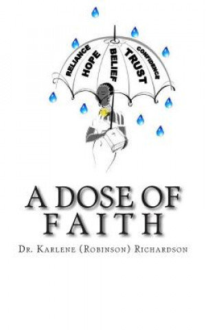 Kniha A Dose of Faith Karlene Robinson