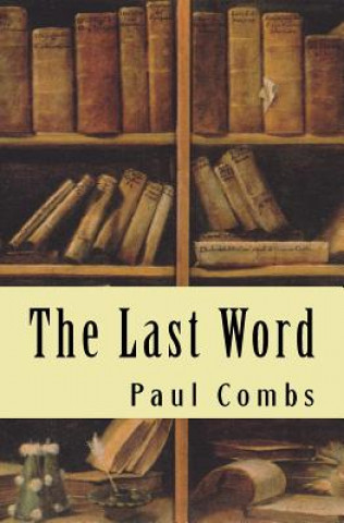 Kniha The Last Word Paul Combs