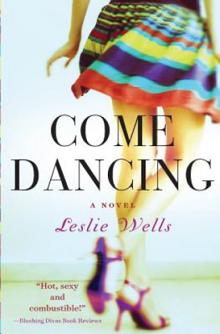 Kniha Come Dancing Leslie Wells