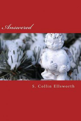 Knjiga Answered S Collin Ellsworth