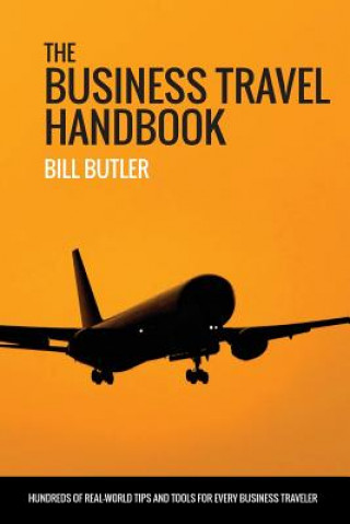 Kniha The Business Travel Handbook Bill Butler